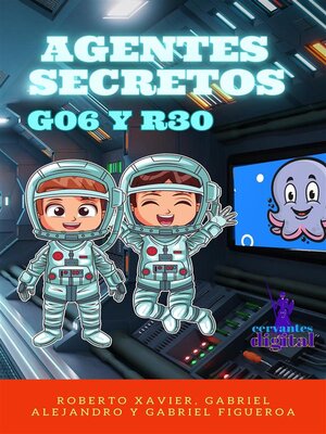 cover image of Agentes Secretos G06 y R30